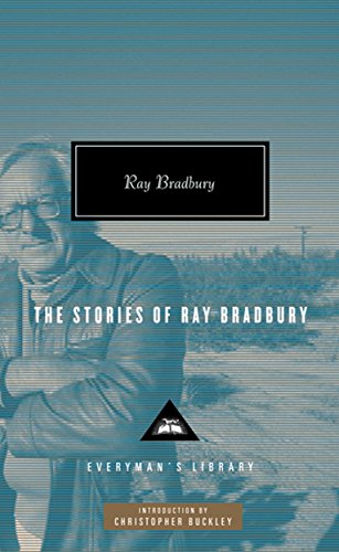 The Stories of Ray Bradbury (Everyman's Library CLASSICS) von Random House UK Ltd